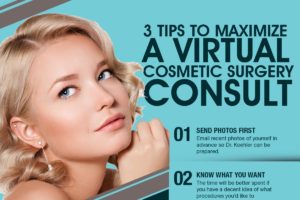 3 Tips To Maximize A Virtual Cosmetic Surgery Consult [Infographic]