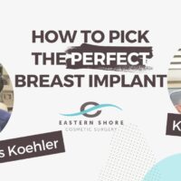 Podcast – One Size Does Not Fit All: Finding the Perfect Breast Implant Size